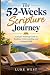 The 52-Weeks Scripture Jour...