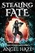 Stealing Fate