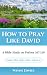 How to Pray Like David: A B...