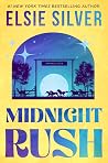 Midnight Rush by Elsie Silver Midnight Rush by Elsie Silver