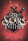 The Scars Within:...