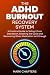 The ADHD Burnout Recovery S...