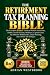 The Retirement Tax Planning...