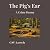The Pig's Ear: A Crime Drama