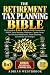 The Retirement Tax Planning...