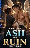 A Halo of Ash and...