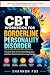 CBT Workbook for Borderline...
