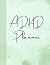 ADHD Planner: A Simple Dail...