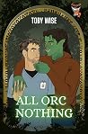 All Orc Nothing (Creepin U: Season 2)