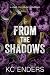 From the Shadows (Honey and...