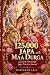 125,000 Japa with Maa Durga...