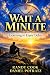 Wait a Minute: Learning to ...