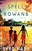 A Spell of Rowans