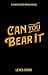 Can You Bear It (The Chapel...