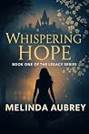 WHISPERING HOPE :...