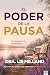 El poder de la pausa: En bú...