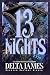 13 Nights by Delta James 13 Nights by Delta James
