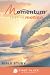 Momentum: Faith in Motion