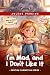 I'm Mad, and I Don't Like It by Jolene Perkins