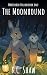 The Moonhound (Wakerobin Ho...