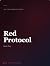 Red Protocol: Book 2 of The...