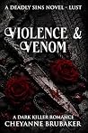 Violence & Venom:...