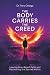The Body Carries The Creed by Tony Ortega