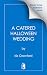 A Catered Halloween Wedding...