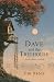 Dave and the Treehouse and ...