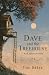 Dave and the Treehouse and ...