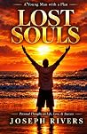 Lost Souls: Personal Thoughts on Life, Love, & Success
