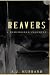 REAVERS: A REMEMBERED PROPHECY
