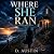 Where She Ran