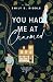 You Had Me at Charmed by Emily B. Riddle