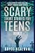 Scary Short Stories for Tee...