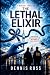 The Lethal Elixir