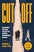 Cut Off by Richard L. Blake