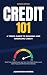 Credit 101 by Jonathan Morris