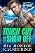 Tough Guy and the Show Off by Mia Monroe Tough Guy and the Show Off by Mia Monroe