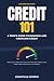 Credit 101 by Jonathan Morris