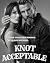Knot Acceptable: A Dark Ome...