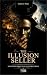 The Illusion Seller