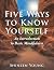 Five Ways to Know Yourself:...