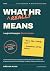 What HR Really Means: An HR...