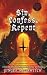 Sin, Confess, Repent