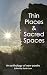 Thin Places & Sacred Spaces...