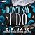 Don't Say I Do: A Mafia Rom...