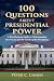 100 Questions About Preside...
