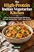 The High-Protein Indian Veg...