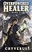 Overpowered Healer 2 (Overp...